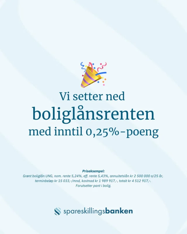💸Vi setter ned renten! 📉 
Banken har besluttet å redusere boliglånsrenten med inntil 0,25 %-poeng*. 
Les mer om rentenedgangen på våre hjemmesider!
*Renteendringen for eksisterende kunder trer i kraft 25.8.25. For nye lån gjelder prisene fra 23.6.25